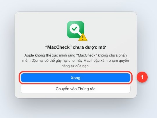 Bước 1: hộp thoại macOS báo “MacCheck” chưa được mở, bấm Xong